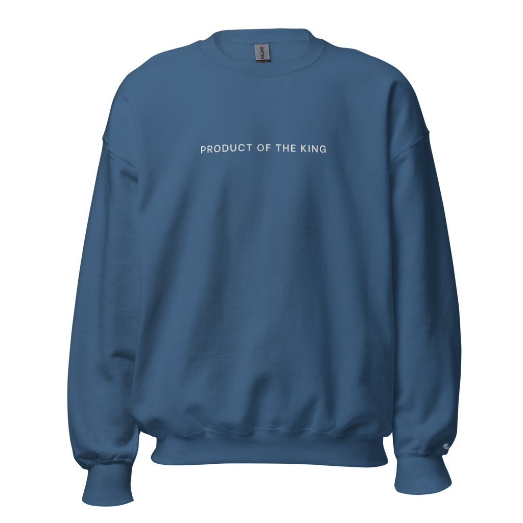 Product of the King Embroidered Sweatshirt