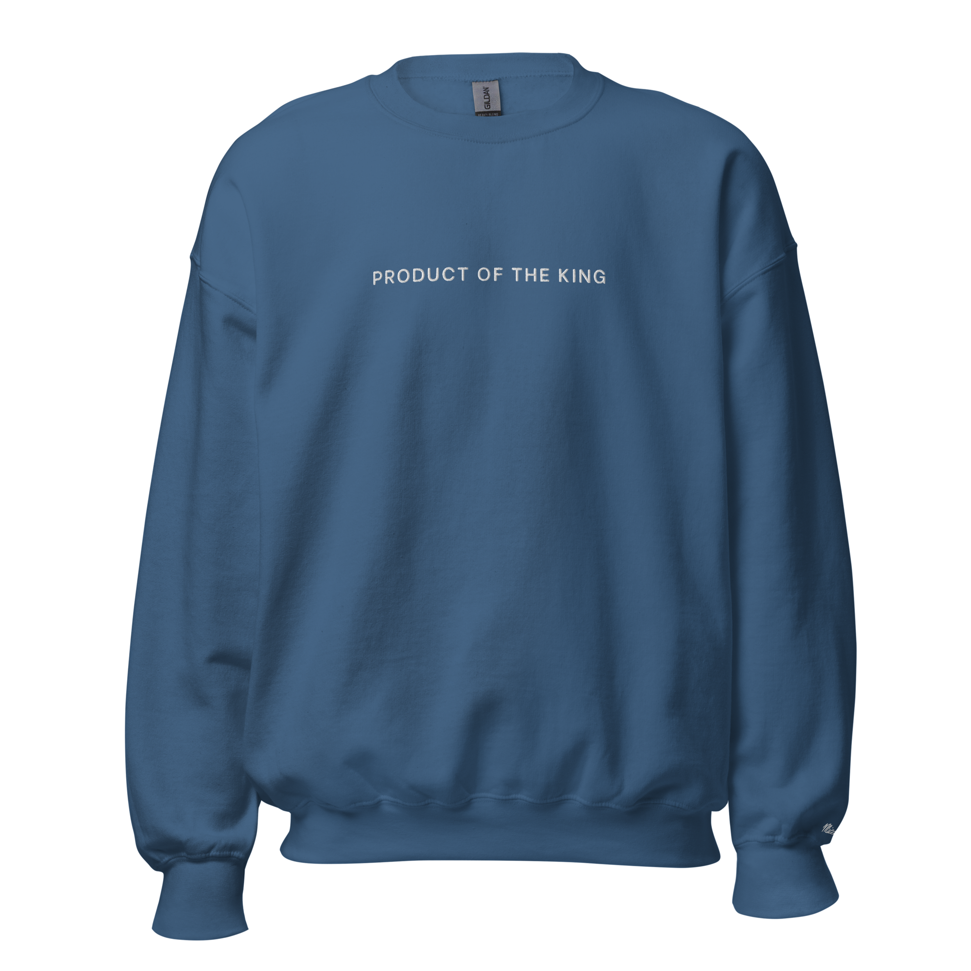 Product of the King Embroidered Sweatshirt